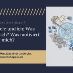 Was blockiert mich, was motiviert mich?